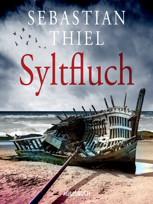 Title details for Syltfluch--Ein Fall für Lene Cornelsen by Sebastian Thiel - Available
